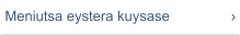 Meniutsa eystera kuysase